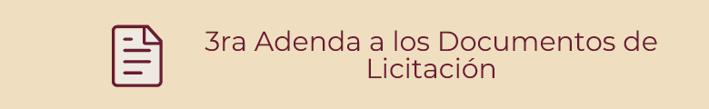 3ra Adenda a los Documentos de Licitación